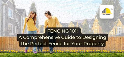 FENCING 101: A Comprehensive Guide to Designing the Perfect .